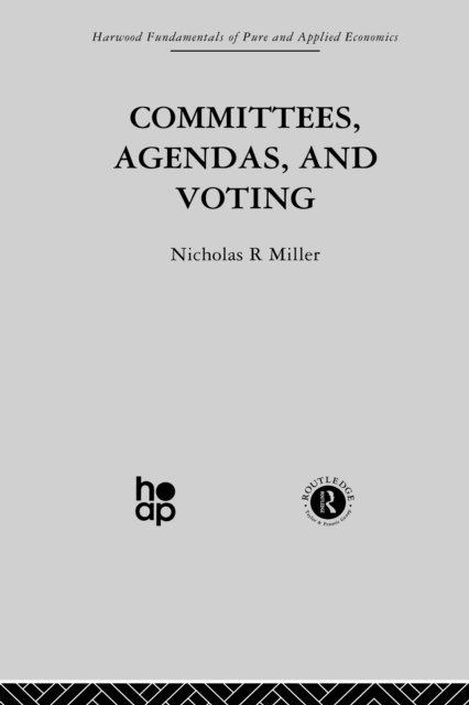 N. Miller - Committees, Agendas and Voting, E-bok
