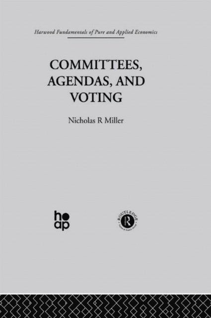 N. Miller - Committees, Agendas and Voting, E-bok