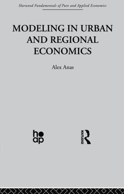 A. Anas - Modelling in Urban and Regional Economics, E-bok. Tillgänglighet: Lägg i varukorg