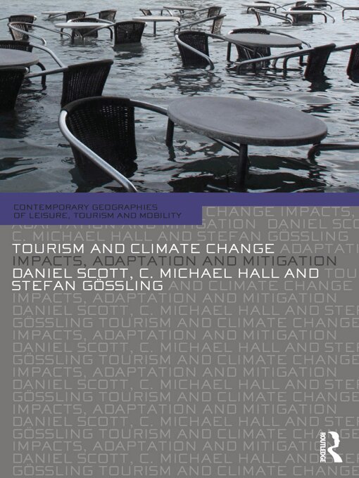 Daniel Scott, C. Michael Hall, Gossling Stefan - Tourism and Climate Change, E-bok