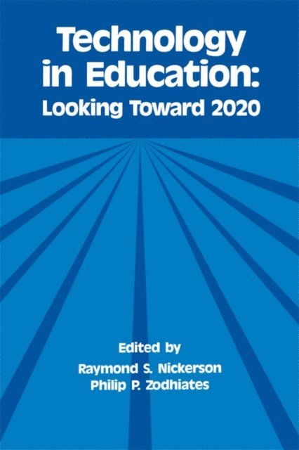 Philip P. Zodhiates, Raymond S. Nickerson - Technology in Education, E-bok
