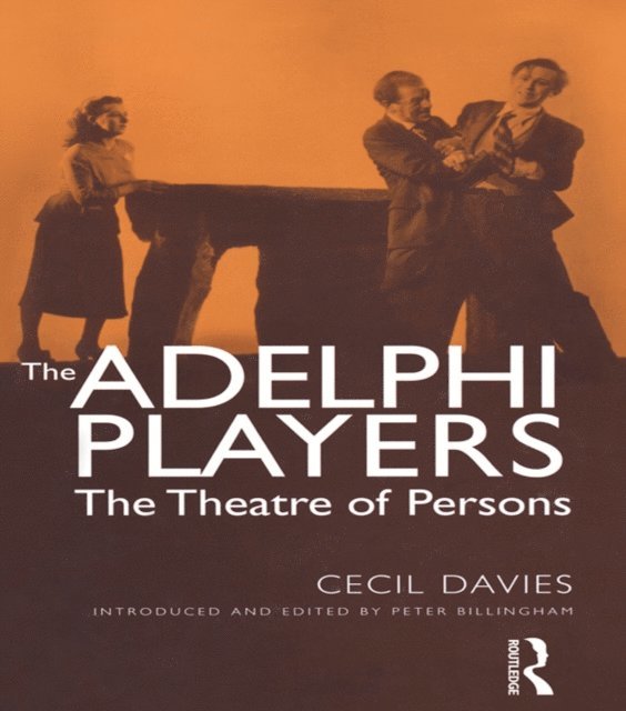 Dr Cecil Davies, Peter Billingham - Adelphi Players, E-bok