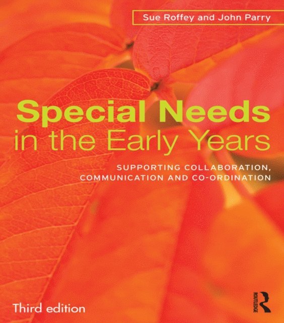 John Parry, Sue Roffey - Special Needs in the Early Years, E-bok