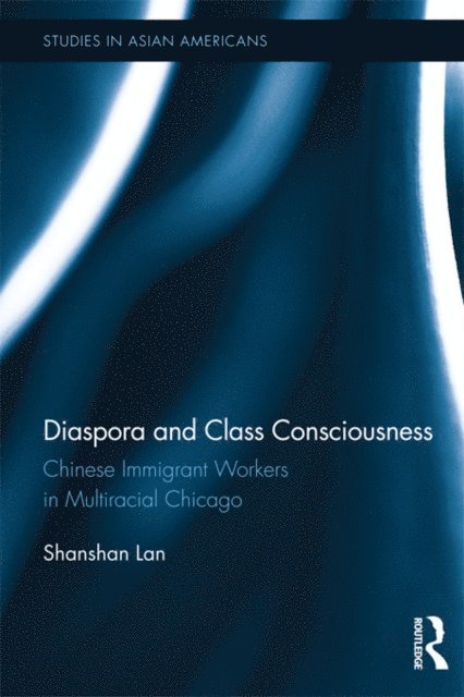 Shanshan Lan - Diaspora and Class Consciousness, E-bok