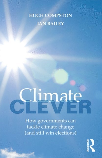 Ian Bailey, Hugh Compston - Climate Clever, E-bok