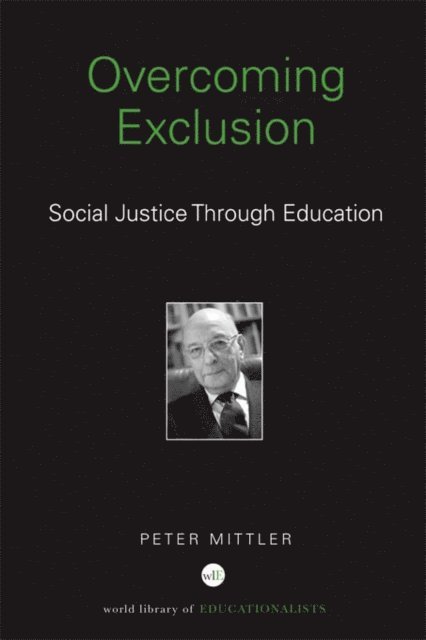 Peter Mittler - Overcoming Exclusion, E-bok