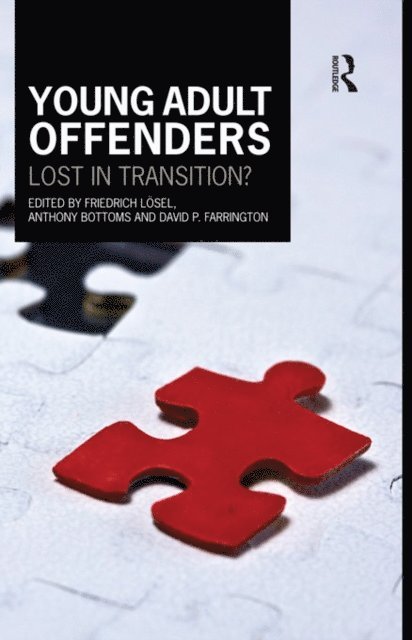 David P. Farrington, Anthony Bottoms, Friedrich Losel - Young Adult Offenders, E-bok