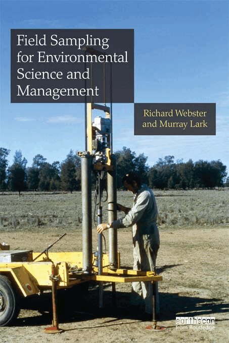Richard Webster, Murray Lark - Field Sampling for Environmental Science and Management, E-bok