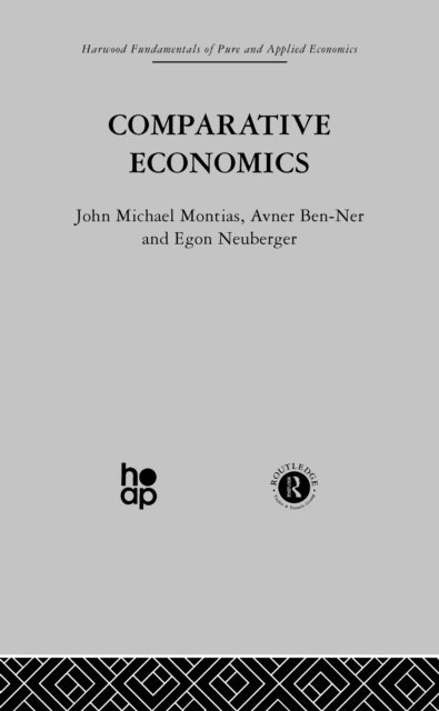 E. Neuberger, J. Montias, A. Ben-Ner - Comparative Economics, E-bok. Tillgänglighet: Lägg i varukorg