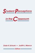 Student Perceptions in the Classroom