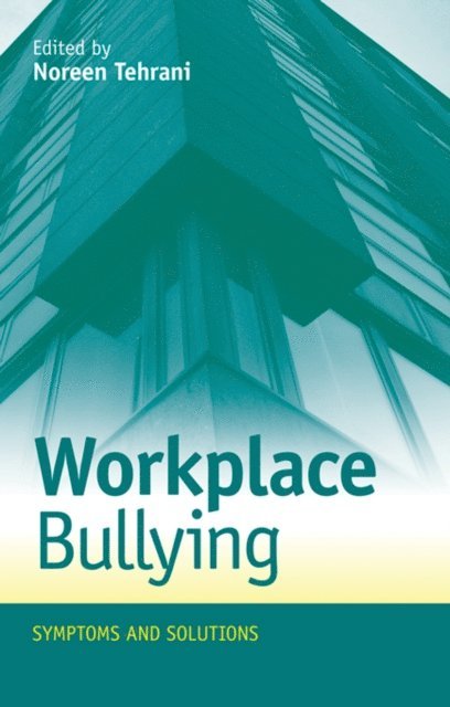 Noreen Tehrani - Workplace Bullying, E-bok