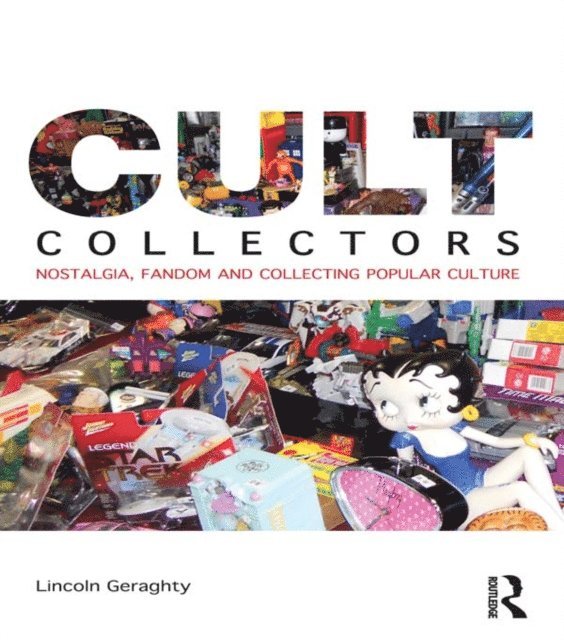 Lincoln Geraghty - Cult Collectors, E-bok