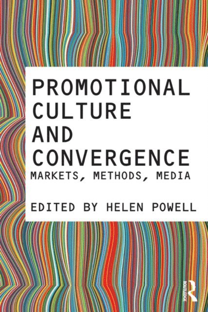 Helen Powell - Promotional Culture and Convergence, E-bok