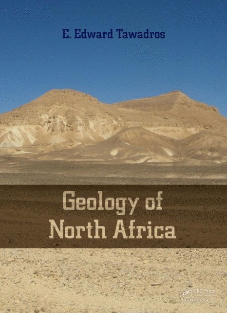 Edward Tawadros - Geology of North Africa, E-bok