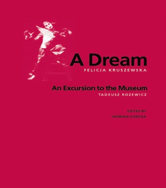 Felicja Kruszewska, Jadwiga Kosicka - Dream, E-bok