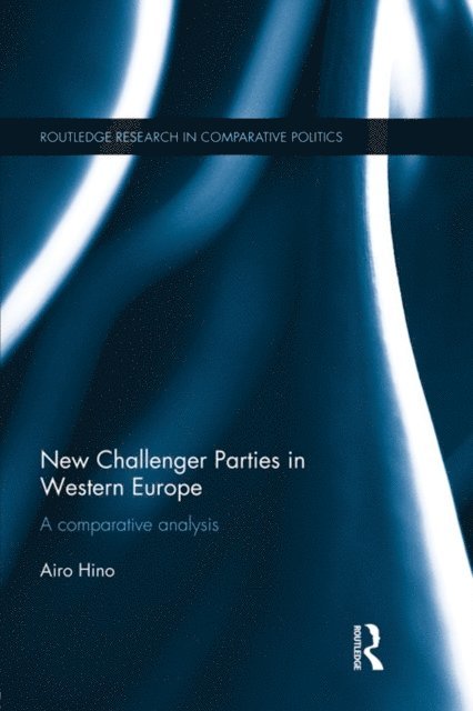 Airo Hino - New Challenger Parties in Western Europe, E-bok