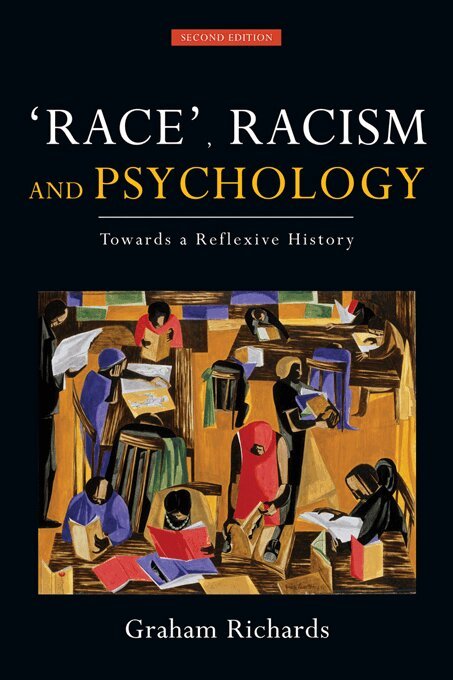 Graham Richards - Race, Racism and Psychology, E-bok