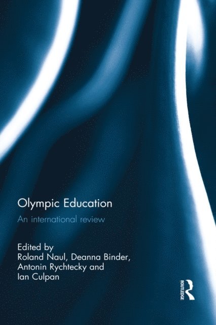 Ian Culpan, Antonin Rychtecky, Deanna Binder, Roland Naul - Olympic Education, E-bok