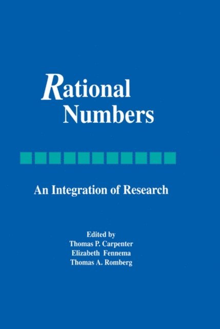 Thomas A. Romberg, Elizabeth Fennema, Thomas P. Carpenter - Rational Numbers, E-bok