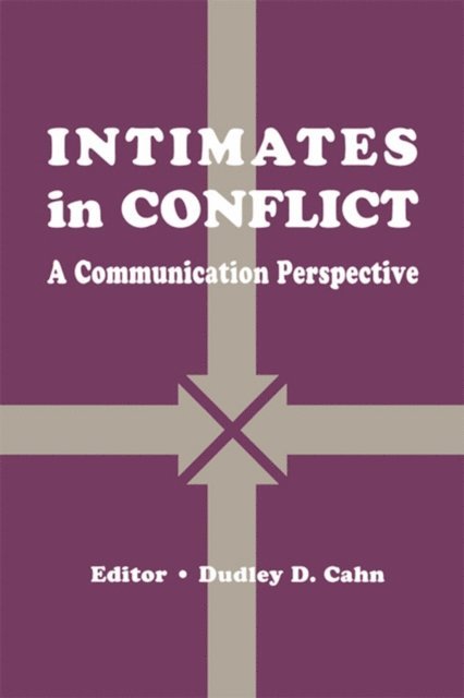 Dudley D. Cahn - intimates in Conflict, E-bok