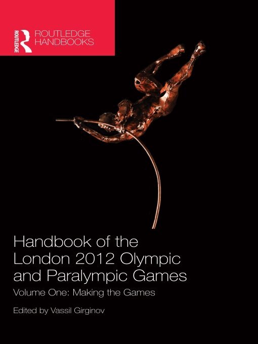 Vassil Girginov - Handbook of the London 2012 Olympic and Paralympic Games, E-bok