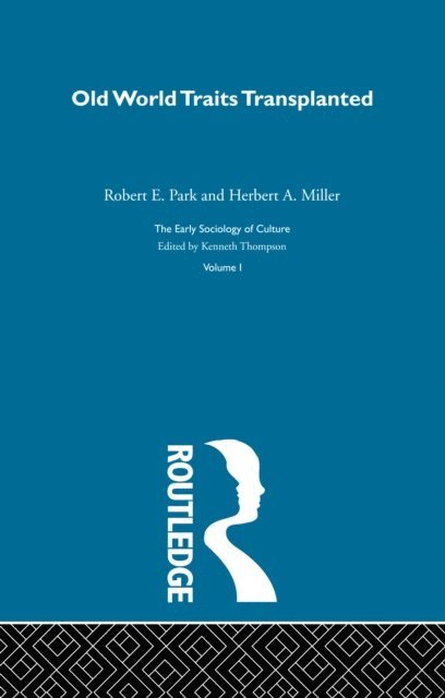 Herbert A. Miller, Robert E. Park - Old World Traits Transpl:Esc V, E-bok