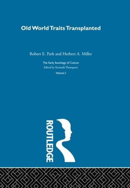 Herbert A. Miller, Robert E. Park - Old World Traits Transpl:Esc V, E-bok