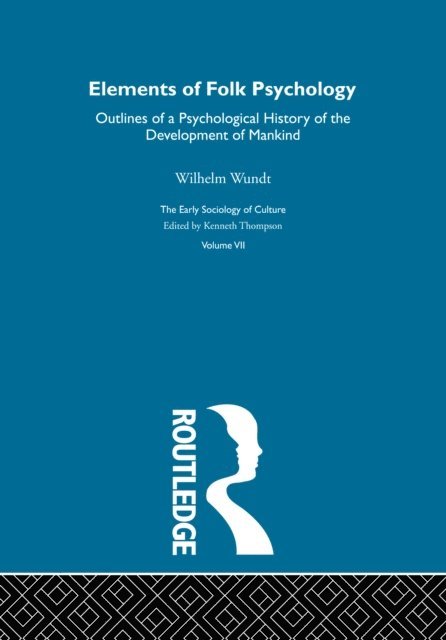 Wilhelm Wundt - Elements of Folk Psychology V7, E-bok