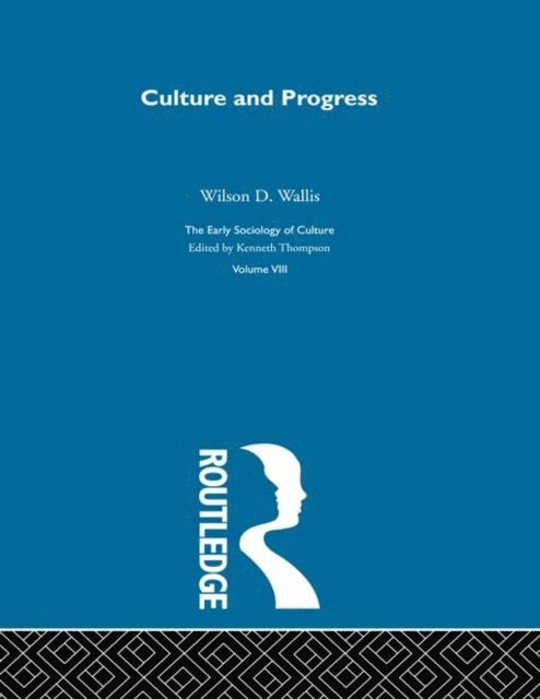 Kenneth Thompson - Culture & Progress:Esc V8, E-bok