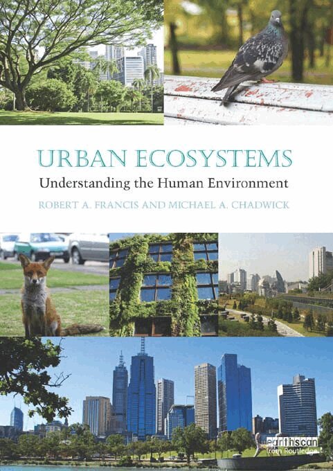 Robert A. Francis, Michael A. Chadwick - Urban Ecosystems, E-bok