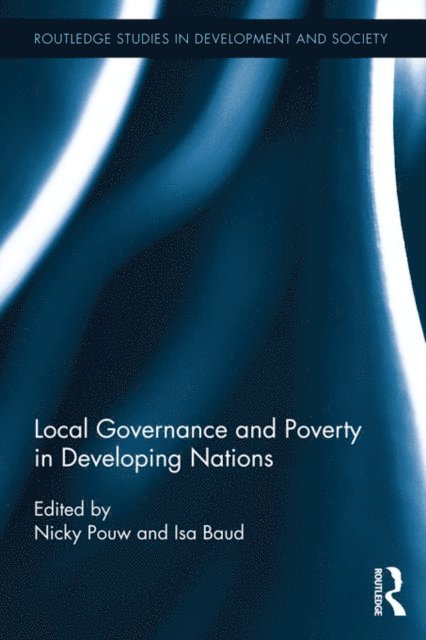 Isa Baud, Nicky Pouw - Local Governance and Poverty in Developing Nations, E-bok