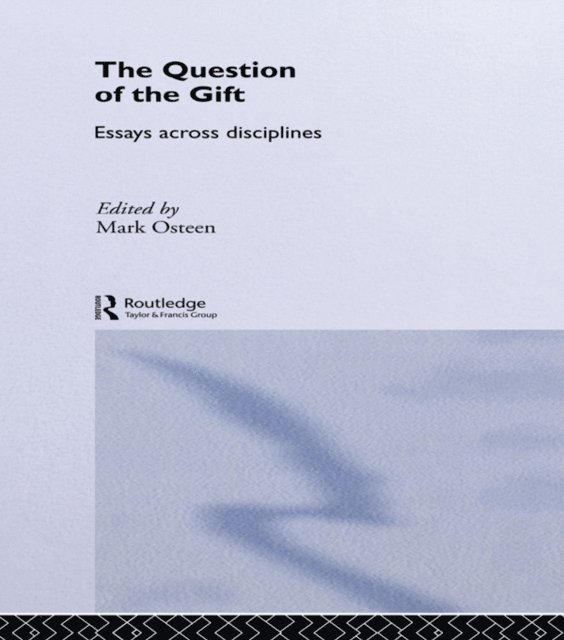 Mark Osteen - Question of the Gift, E-bok