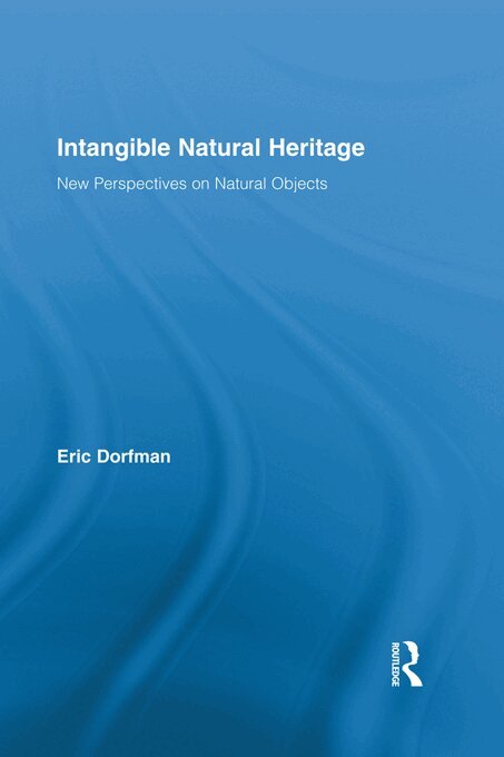 Eric Dorfman - Intangible Natural Heritage, E-bok