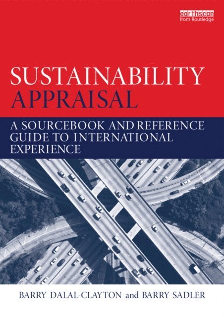 Barry Sadler, Barry Dalal-Clayton - Sustainability Appraisal, E-bok