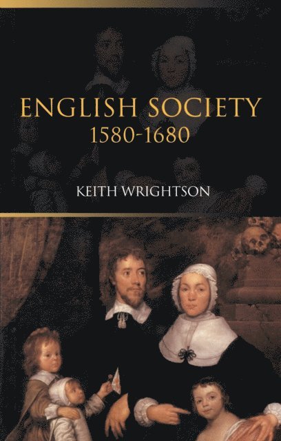 Keith Wrightson - English Society 1580-1680, E-bok