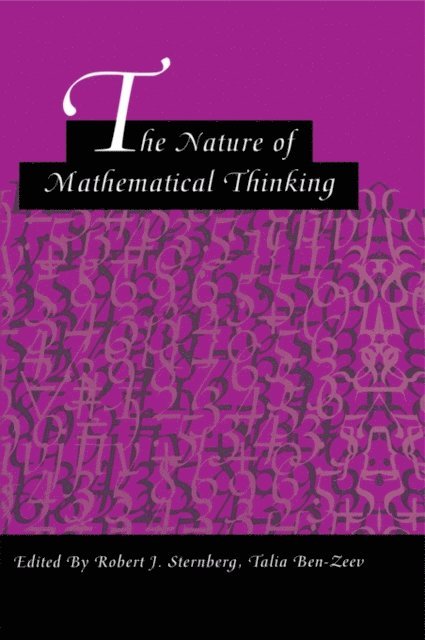 Talia Ben-Zeev, Robert J. Sternberg - Nature of Mathematical Thinking, E-bok
