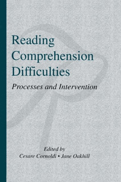 Jane V. Oakhill, Cesare Cornoldi - Reading Comprehension Difficulties, E-bok