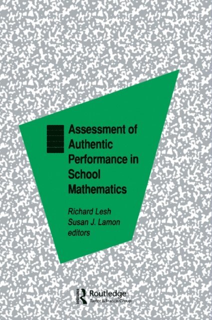 Susan J. Lamon, Richard A. Lesh - Assessment of Authentic Performance in School Mathematics, E-bok