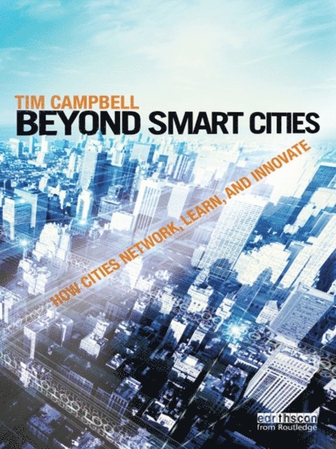 Tim Campbell - Beyond Smart Cities, E-bok