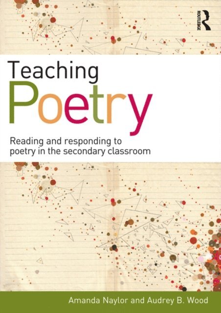 Audrey Wood, Amanda Naylor - Teaching Poetry, E-bok