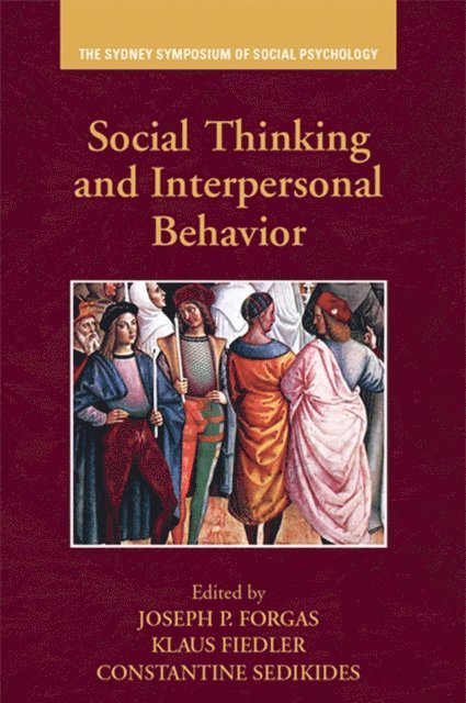 Constantine Sedikides, Klaus Fiedler, Joseph P. Forgas - Social Thinking and Interpersonal Behavior, E-bok