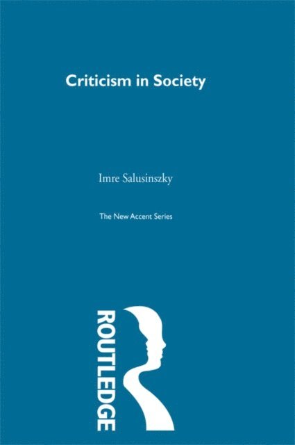 Imre Salusinszky - Criticism in Society, E-bok
