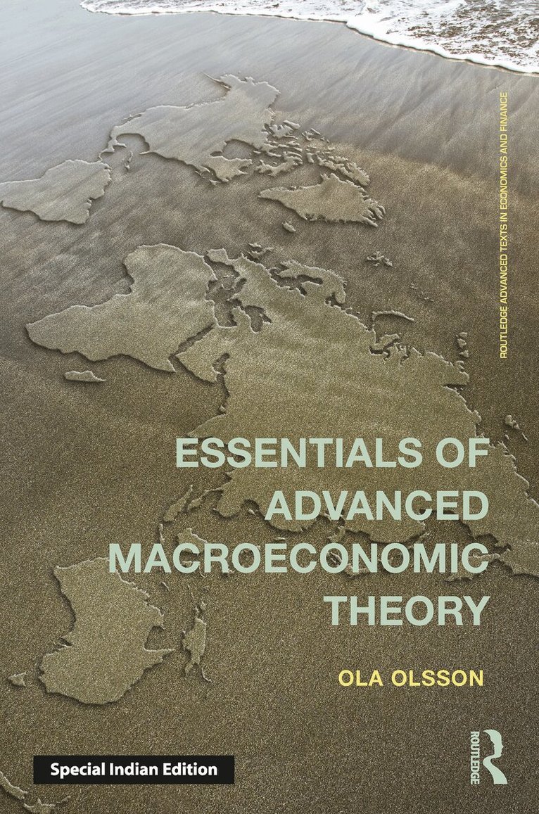 Ola Olsson - Essentials of Advanced Macroeconomic Theory, E-bok