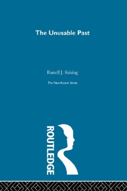 Russell J. Reising - Unusable Past, E-bok