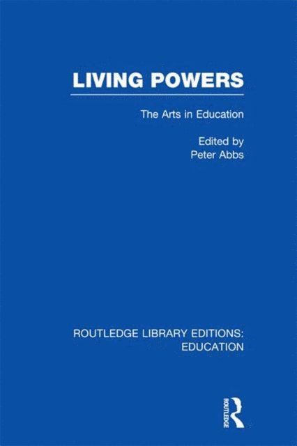 Peter Abbs - Living Powers(RLE Edu K), E-bok