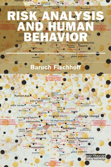 Baruch Fischhoff - Risk Analysis and Human Behavior, E-bok