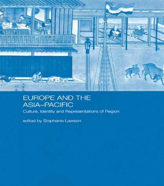Stephanie Lawson - Europe and the Asia-Pacific, E-bok