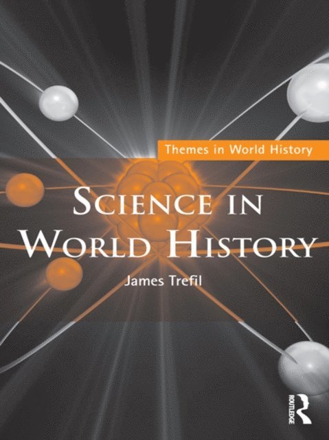 James Trefil - Science in World History, E-bok
