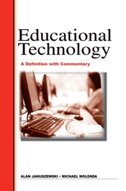 Michael Molenda, Al Januszewski - Educational Technology, E-bok