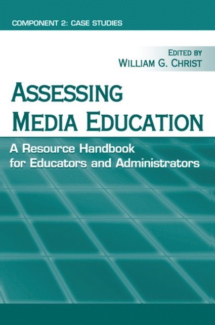 William G. Christ - Assessing Media Education, E-bok
